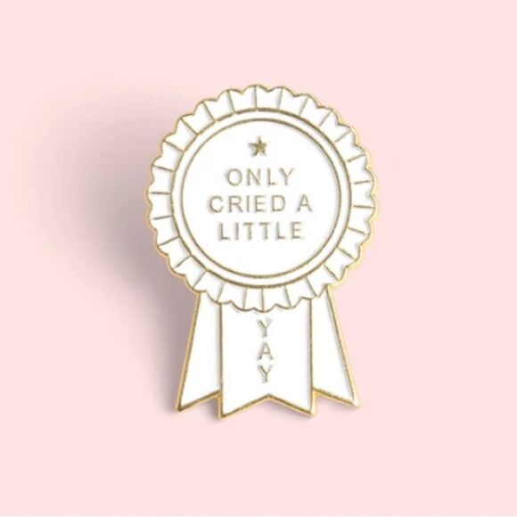 “Only Cried a Little- Yay” Enamel Pin - Picture 6 of 7